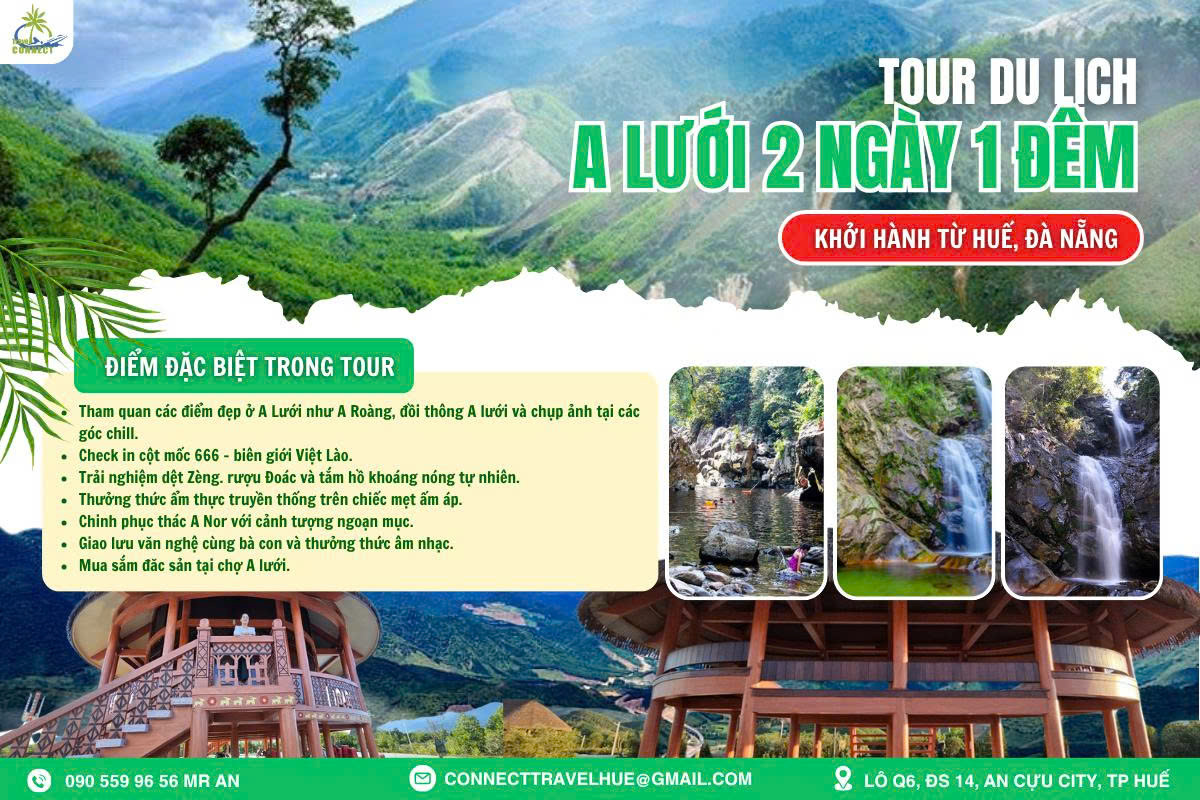 TOUR KHÁM PHÁ TRẢI NGHIỆM VĂN HÓA ĐỒNG BÀO VÙNG CAO A LƯỚI 2N1Đ
