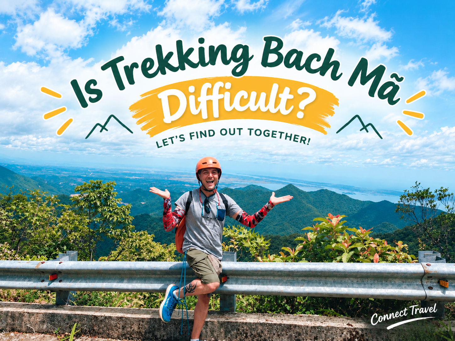 Khách thường hỏi Connect Travel: Trekking Bạch Mã có khó không?